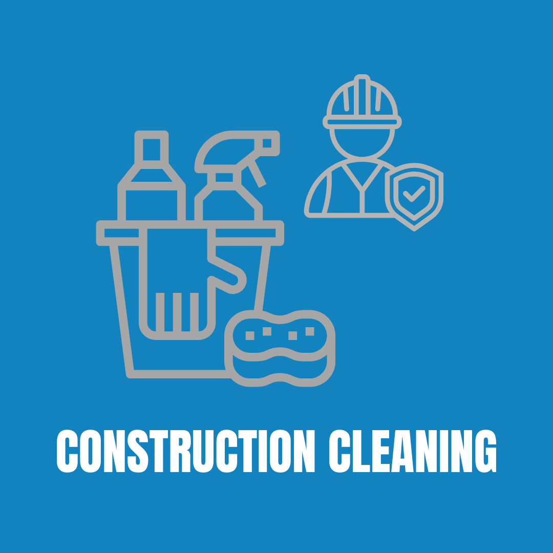 3. CONSTRUCTION CLEANING
